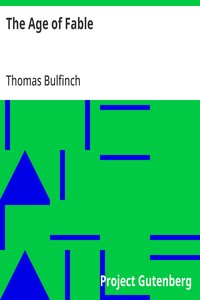 The Age of Fable — Thomas Bulfinch cover
