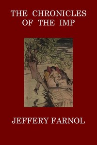 The Chronicles of the Imp: A Romance — Jeffery Farnol cover