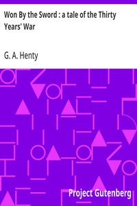 Won By the Sword : a tale of the Thirty Years' War — G. A. (George Alfred) Henty cover