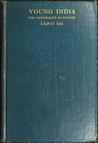 Young India: An interpretation and a history of the nationalist movement from within — Lala Lajpat Rai cover