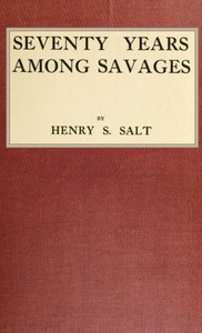 Seventy Years Among Savages — Henry S. Salt cover