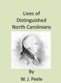 Lives of Distinguished North Carolinians, with Illustrations and Speeches — Anonymous cover