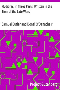 Hudibras, in Three Parts, Written in the Time of the Late Wars — Samuel Butler cover
