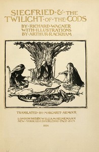 Siegfried & The Twilight of the Gods: The Ring of the Niblung, part 2 — Richard Wagner cover