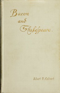Bacon and Shakespeare — Albert Frederick Calvert cover