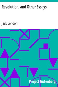 Revolution, and Other Essays — Jack London cover