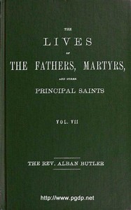 The Lives of the Fathers, Martyrs, and Other Principal Saints, Vol. 7. July — Alban Butler cover