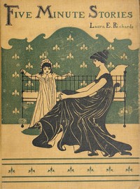 Five Minute Stories — Laura Elizabeth Howe Richards cover