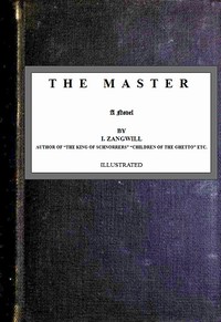 The Master; a Novel — Israel Zangwill cover