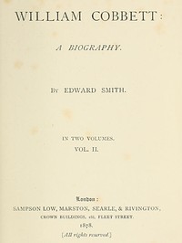 William Cobbett: A Biography in Two Volumes, Vol. 2 cover