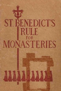 St. Benedict's Rule for Monasteries cover