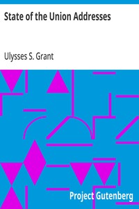 State of the Union Addresses — Ulysses S. (Ulysses Simpson) Grant cover