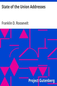 State of the Union Addresses — Franklin D. (Franklin Delano) Roosevelt cover