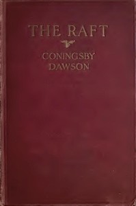 The Raft — Coningsby Dawson cover