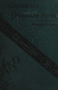 Loitering in Pleasant Paths — Marion Harland cover