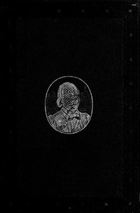 The Life of General Garibaldi: Translated from his private papers; with the history of his splendid exploits in Rome, Lombardy, Sicily and Naples, to the present time. — Giuseppe Garibaldi cover