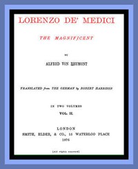 Lorenzo de' Medici, the Magnificent (vol. 2 of 2) — Alfred von Reumont cover