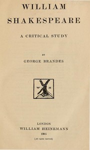 William Shakespeare: A Critical Study — Georg Brandes cover