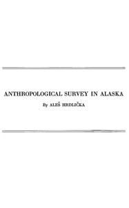 Anthropological Survey in Alaska — Aleš Hrdlička cover