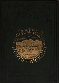 The Heart of the Alleghanies; or, Western North Carolina — Wilbur Gleason Zeigler cover