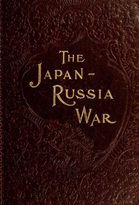 The Japan-Russia War: An Illustrated History of the War in the Far East — Sydney Tyler cover