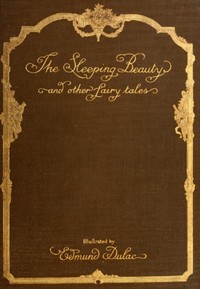 The sleeping beauty and other fairy tales from the old French — Arthur Quiller-Couch cover