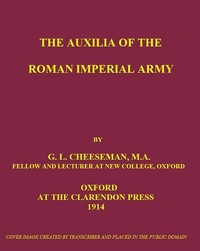 The Auxilia of the Roman Imperial Army — George Leonard Cheesman cover