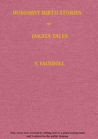 Buddhist birth stories; or, Jataka tales, Volume 1 — Anonymous cover