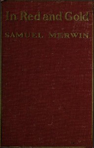 In Red and Gold — Samuel Merwin cover