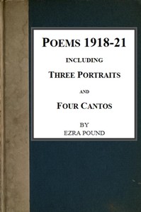 Poems 1918-21, Including Three Portraits and Four Cantos — Ezra Pound cover