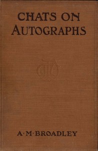 Chats on autographs — Alexander Meyrick Broadley cover