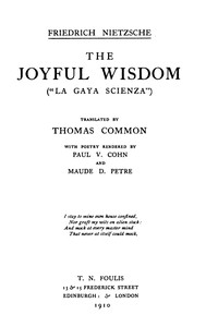 The Joyful Wisdom ("La Gaya Scienza"): Complete Works, Volume Ten — Friedrich Wilhelm Nietzsche cover