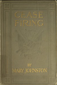 Cease firing — Mary Johnston cover