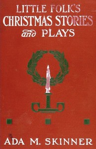 Little Folks' Christmas Stories and Plays — Anonymous cover