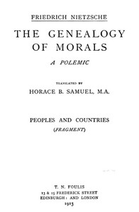 The Genealogy of Morals: The Complete Works, Volume Thirteen, edited by Dr. Oscar Levy. — Friedrich Wilhelm Nietzsche cover