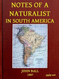 Notes of a naturalist in South America — John Ball cover