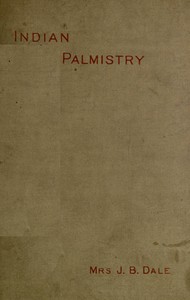 Indian Palmistry — J. B., Mrs. Dale cover