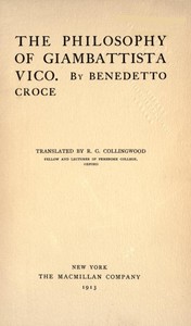 The Philosophy of Giambattista Vico — Benedetto Croce cover