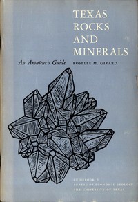 Texas Rocks and Minerals: An Amateur's Guide cover