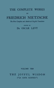 The Joyful Wisdom ("La Gaya Scienza") — Friedrich Wilhelm Nietzsche cover