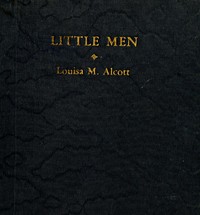 Little Men: Life at Plumfield with Jo's Boys — Louisa May Alcott cover