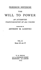 The Will to Power: An Attempted Transvaluation of All Values. Book III and IV — Friedrich Wilhelm Nietzsche cover