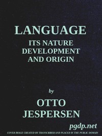 Language: Its Nature, Development and Origin cover