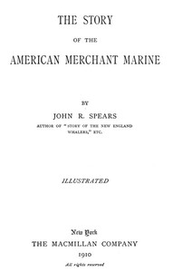The Story of the American Merchant Marine — John Randolph Spears cover