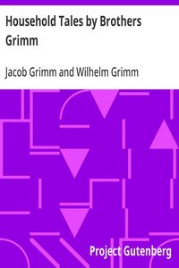 Household Tales by Brothers Grimm — Jacob Grimm cover