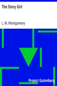 The Story Girl — L. M. (Lucy Maud) Montgomery cover