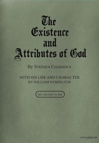The Existence and Attributes of God, Volumes 1 and 2 — Stephen Charnock cover