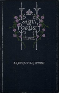 Sarita, the Carlist — Arthur W. Marchmont cover