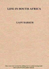 Life in South Africa — Lady (Mary Anne) Barker cover