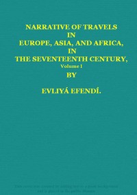 Narrative of Travels in Europe, Asia, and Africa, in the Seventeenth Century, Vol. I — Evliya Çelebi cover
